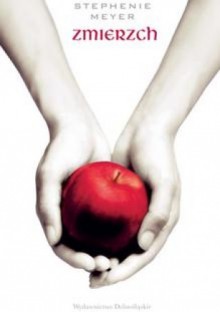 Zmierzch - Stephenie Meyer