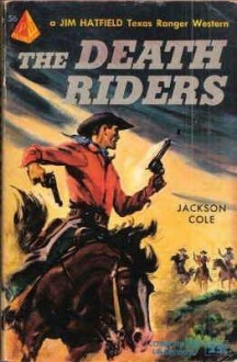 The Death Riders - Jackson Cole, Cole