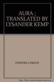 Aura - Lysander Kemp, Carlos Fuentes