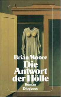 Die Antwort der Hölle - Brian Moore