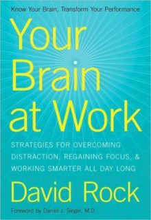 Your Brain at Work - David Rock