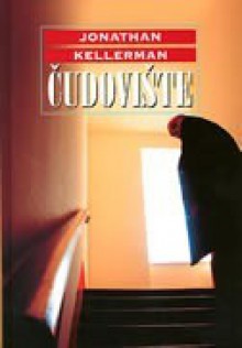 Čudovište (Alex Delaware, #13) - Jonathan Kellerman, Damir Biličić