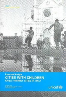 Cities with Children: Child Friendly Cities in Italy - United Nations