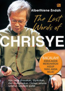 The Last Words of Chrisye - Alberthiene Endah