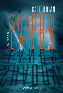 Shadowlands: Thriller - Kate Brian, Claudia Max