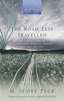 The Road Less Travelled - M. Scott Peck