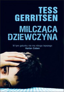 Milcząca dziewczyna - Tess Gerritsen, Anna Jęczmyk