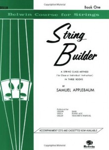 Stringbuilder Book 1 for Cello (Belwin Course for Strings) - Samuel Applebaum