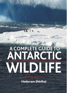 A Complete Guide to Antarctic Wildlife - Hadoram Shirihai