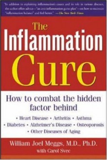 The Inflammation Cure - William Joel Meggs