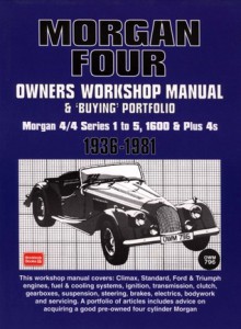 Morgan Four Owners Manual And Buying Guide 1936-1981 (Owners Workshop Manual) - R.M. Clarke