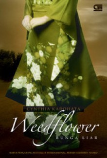 Weedflower (Bunga Liar) - Cynthia Kadohata