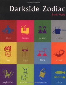 Darkside Zodiac - Stella Hyde