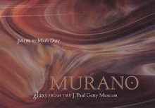 Murano - Mark Doty