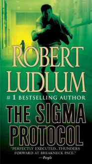 The Sigma Protocol - Robert Ludlum