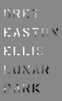 Lunar Park - Bret Easton Ellis