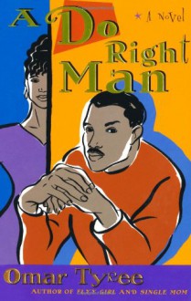 A Do Right Man - Omar Tyree