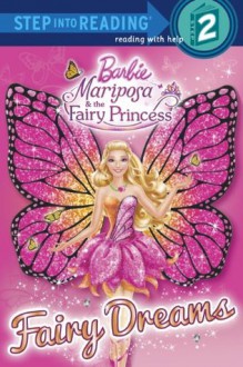 Fairy Dreams (Barbie) (Step into Reading) - Mary Man-Kong, Random House