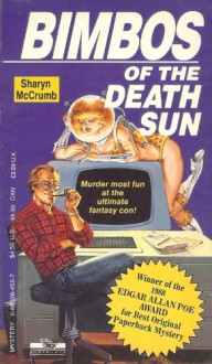 Bimbos of the Death Sun - Sharyn McCrumb