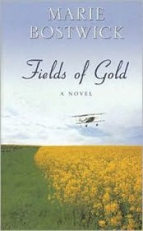 Fields of Gold - Marie Bostwick