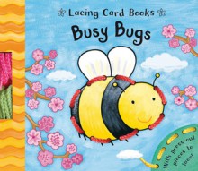 Busy Bugs - Christiane Engel, Caroline Davis