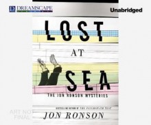 Lost at Sea: The Jon Ronson Mysteries - Jon Ronson, Robin Sachs