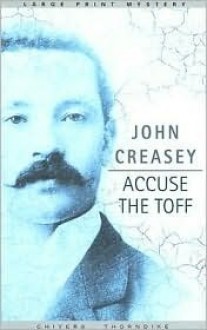 Accuse the Toff - John Creasey