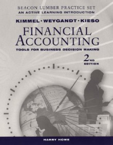 Financial Accounting, Beacon Lumber: An Active Learning Introduction To The Accounting Cycle: Tools For Business Decision Making - Paul D. Kimmel, Jerry J. Weygandt, Donald E. Kieso