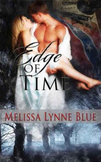 Edge of Time (Langston Brothers #1) - Melissa Lynne Blue