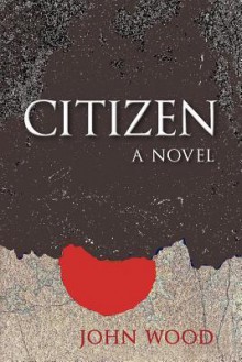 Citizen - John Wood