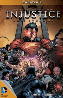 Injustice: Gods Among Us #3 - Tom Taylor, S. Miller Mike