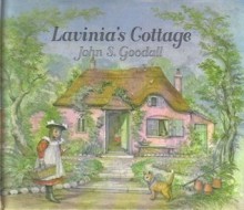 Lavinia's Cottage - John S. Goodall