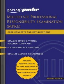 Kaplan PMBR: Multistate Professional Responsibility Exam (MPRE) (Kaplan PMBR Finals) - Kaplan Pmbr