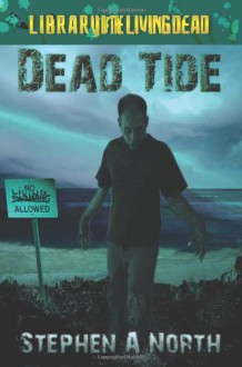 Dead Tide - Stephen A. North