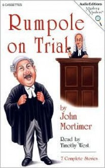 Rumpole on Trial (Audio) - John Mortimer