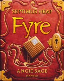 Septimus Heap - Fyre (German Edition) - Angie Sage