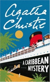 A Caribbean Mystery (Miss Marple) - Agatha Christie