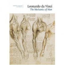 Leonardo da Vinci: The Mechanics of Man - Martin Clayton, Ron Philo