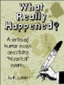 What Really Happened? - K. Lenart, Stuart Sharp, Lee Arnold