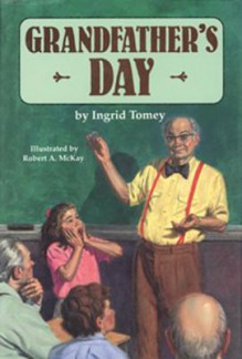 Grandfather's Day - Ingrid Tomey