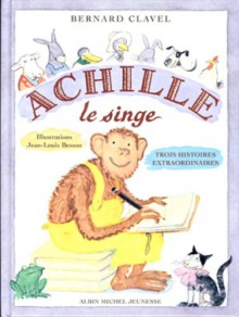 Achille Le Singe - Jean-Louis Besson