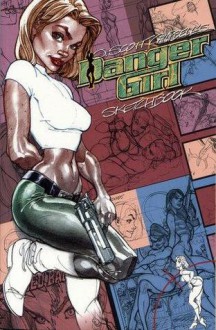 Danger Girl Sketchbook - J. Scott Campbell