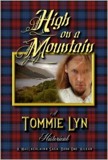 High on a Mountain - Tommie Lyn