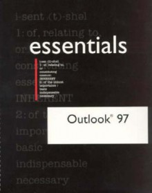 Outlook 97 Essentials - Que Corporation, Rob (Ed.) Tidrow