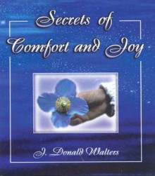 Secrets of Comfort and Joy - Swami Kriyananda