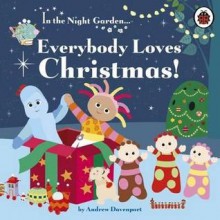 Everybody Loves Christmas!. by Andrew Davenport - Andrew Davenport