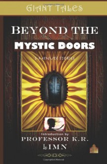 Giant Tales Beyond the Mystic Doors: 1 (Giant Tales 3-Minute Stories) - Heather Marie Schuldt