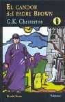 El candor del padre Brown (Father Brown #1) - G.K. Chesterton