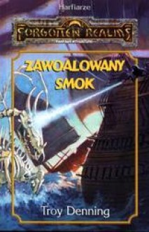 Zawoalowany smok - Troy Denning