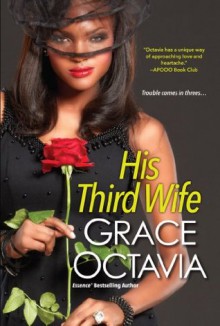 His Third Wife (Southern Scandal) - Grace Octavia